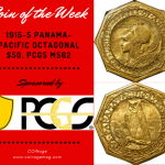 PCGS Coin of the Week: 1915-S Octagonal $50 Panama-Pacific Commemorative, MS62 1915-S $50 Octagonal Panama-Pacific