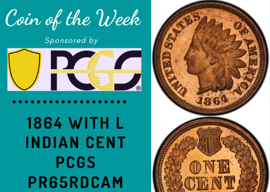 1864 With L Indian Cent PCGS PR65RDCAM. Image is courtesy of PCGS.