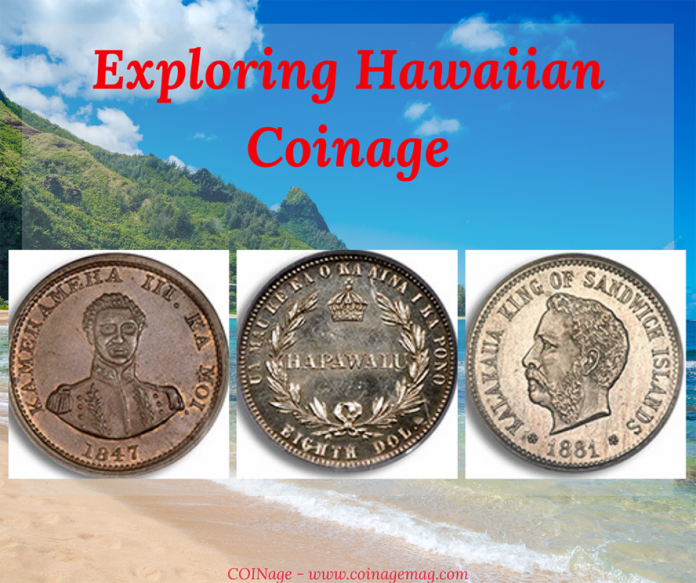 Aloha to Hawaiian Coinage | COINage Magazine