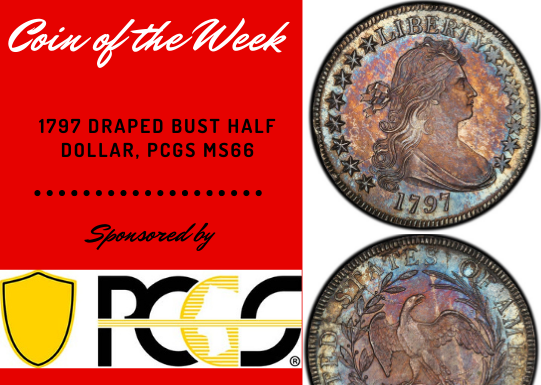 PCGS Coin of the Week: 1797 Draped Bust Half Dollar 1797 Half Dollar PCGS MS66.