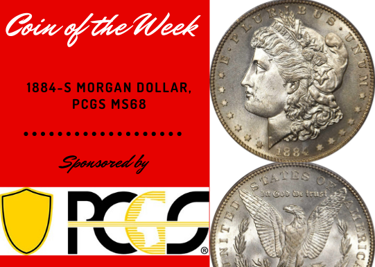 1884-S Morgan Dollar, PCGS MS68.