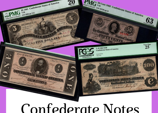 Paper Money Mindset: Confederate Currency