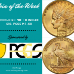 PCGS Coin of the Week: 1908-D Indian Eagle 1908-D Indian $10 PCGS MS-68
