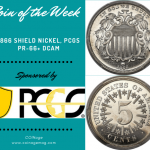 PCGS Coin of the Week: 1866 Rays Shield Nickel, PR66+DCAM PCGS Coin of the Week: 1866 Shield Nickel, PCGS Proof-66+ DCAM