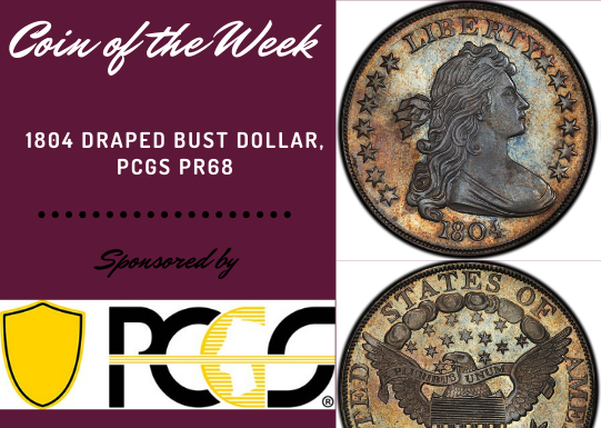 PCGS Coin of the Week: 1804 Draped Bust Dollar coin-of-the-week